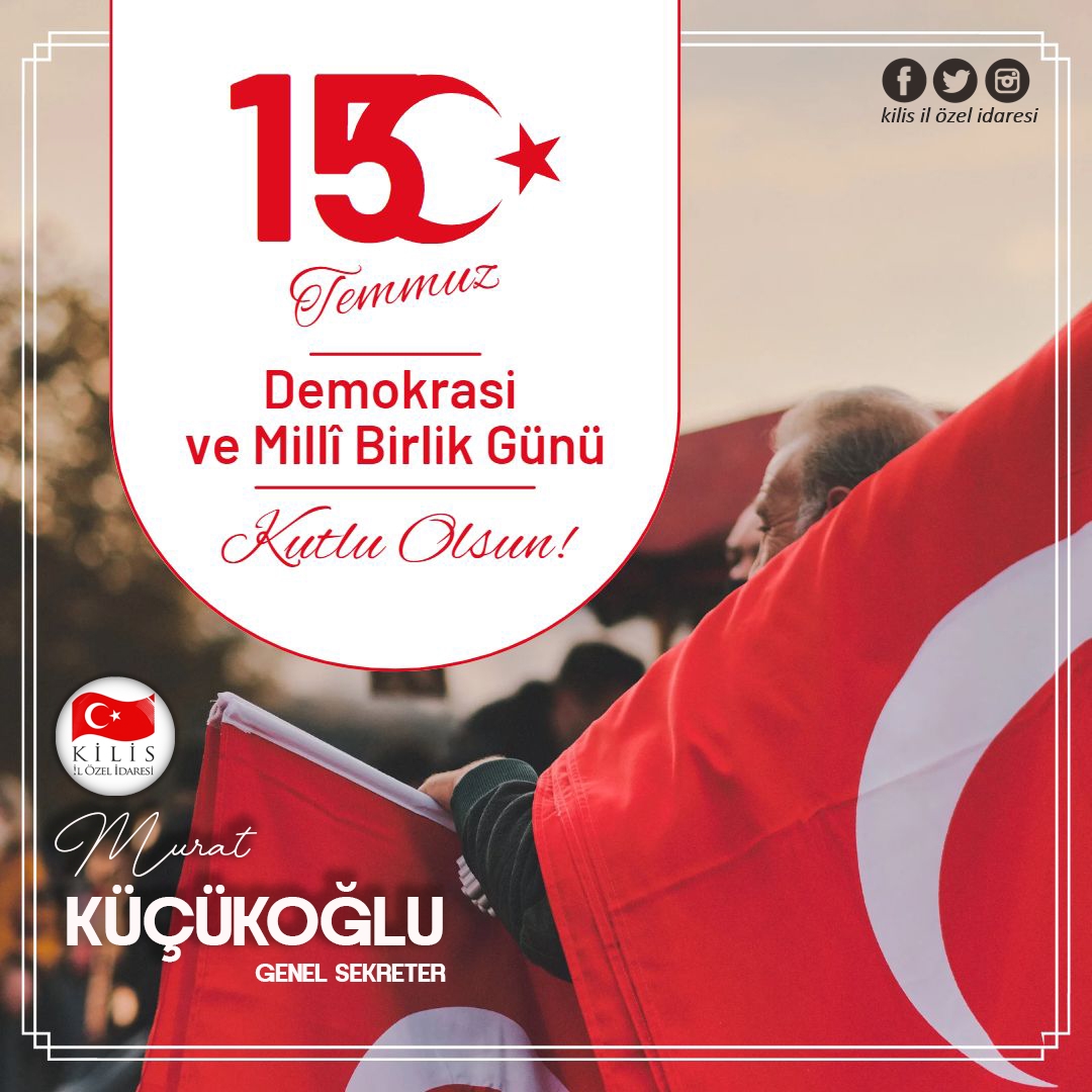 GENEL SEKRETERİMİZ SAYIN MURAT KÜÇÜKOĞLU’NUN 15 TEMMUZ MESAJI